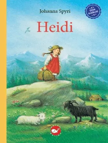 Çuk Klasikleri: Heidi
