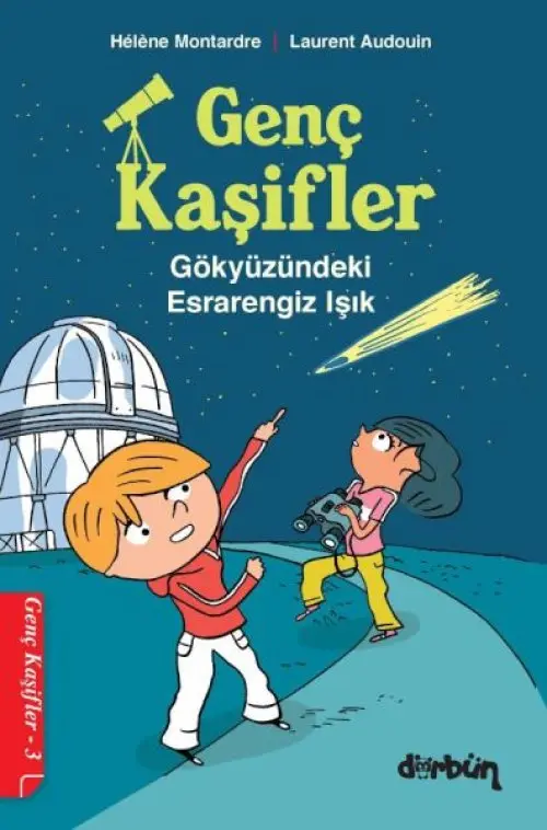 Genç Kaşifler - 3 Gökyüzündeki engiz Işık