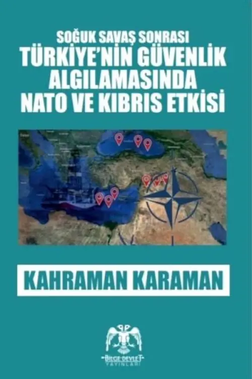 Soğuk Saş Sonrası - Türkiye'nin Güvenlik Aılamasında ve Kıbrıs Etkisi