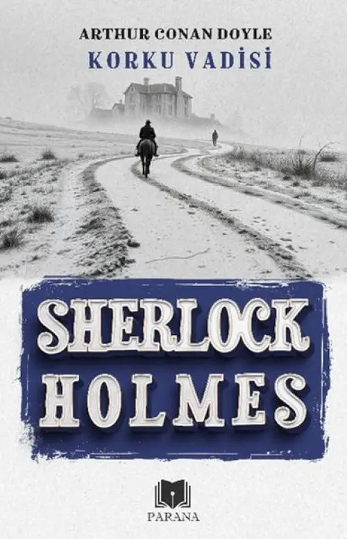 Korku Vadisi - Sherlk Holmes