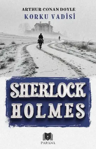 Korku Vadisi - Sherlk Holmes