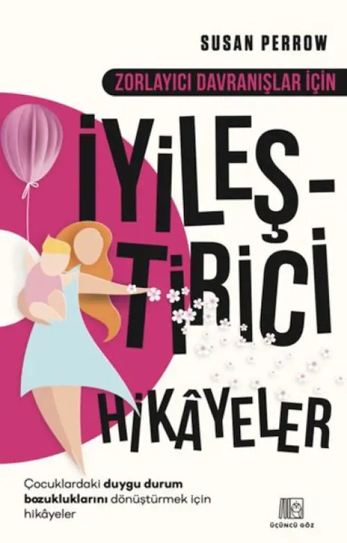 Zorlayıcı Dranışlar İçin İyileştirici Hikayeler