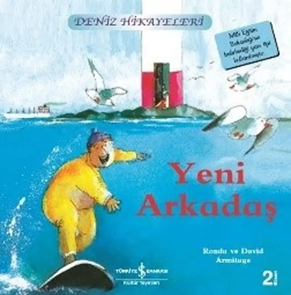 Yeni Arkadaş-Deniz Hikayeleri-İlk Okuma larım