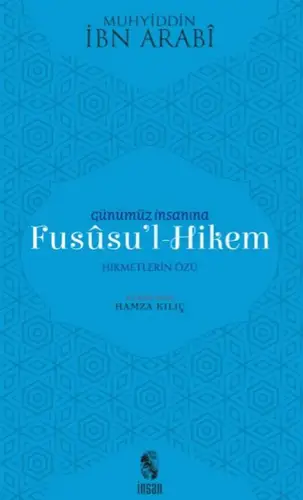 Günümüz İnsanına Fususu'l-Hikem