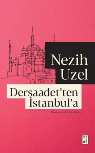 Dersaadet'ten İstanbul'a