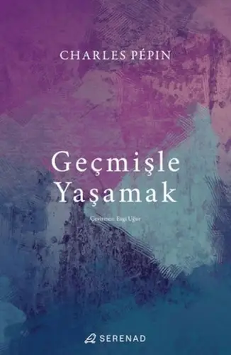 Geçmişle Yaşamak