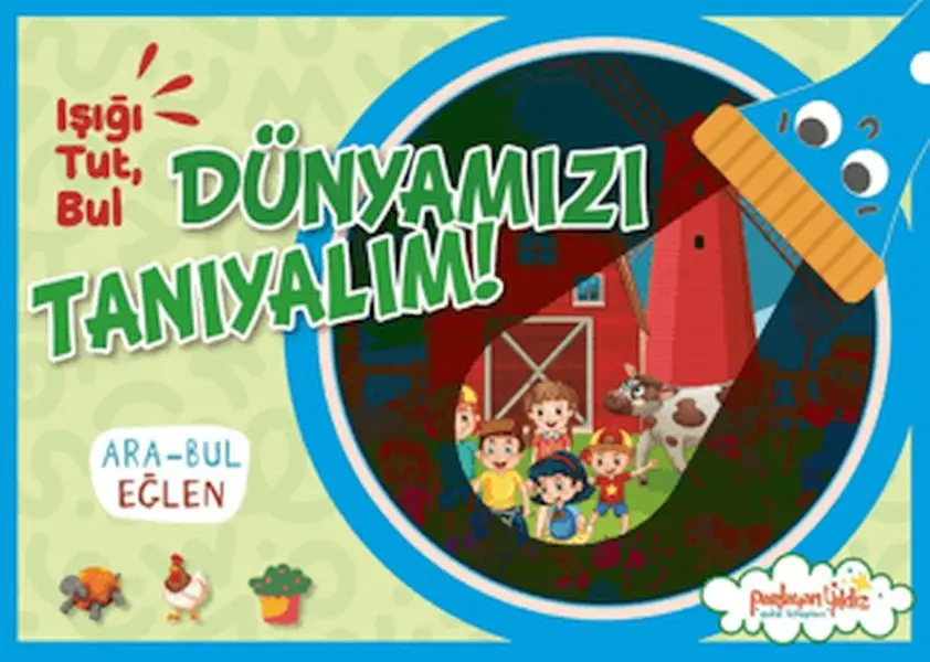 Işığı, Tut, Dünyamızı Tanıyalım!