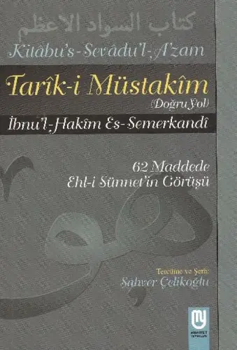 Tarık-i Müstakim Doğru Yol - Sevad-ı A'zam Tercümesi