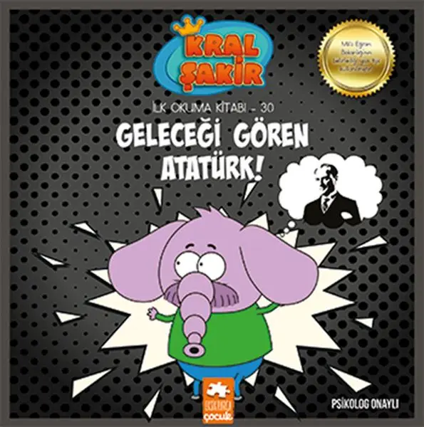 İlk Okuma 30 - Geleceği Gören Atatürk
