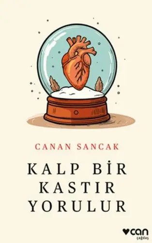 Kalp Bir Kastır Yorulur