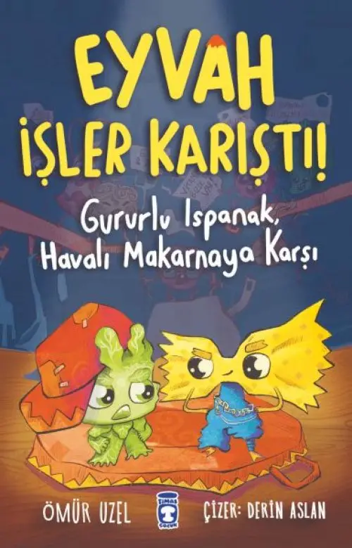 Eyvah İşler Karıştı - Gururlu Ispanak Halı Makarnaya Karşı