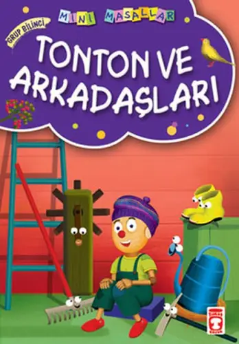 Tonton ve Arkadaşları / Mini Masallar