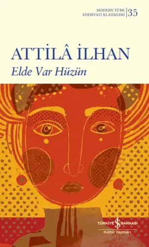 Elde Var Hüzün