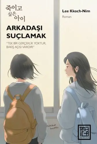 Arkadaşı Suçlamak