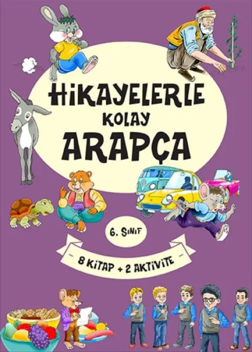 6. Sınıf Hikayelerle Kolay Arapça (8  + 2 Aktivite)
