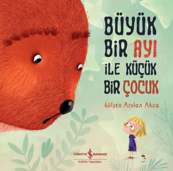 Büyük Bir Ayı İle Küçük Bir Çuk