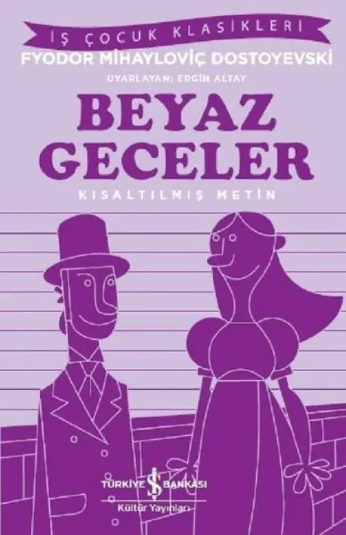 Beyaz Geceler-Kısaltılmış Metin