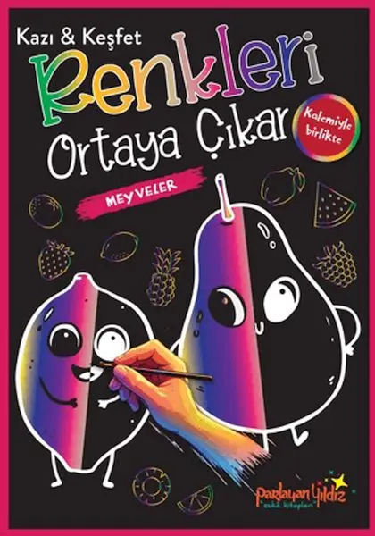Kazı & Keşfet Renkleri Ortaya Çıkar - Meyveler