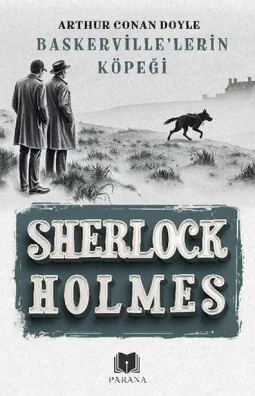 Baskerville’lerin Köpeği - Sherlk Holmes