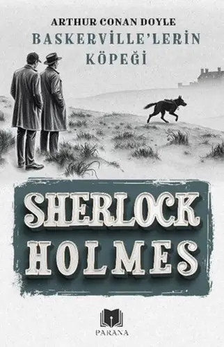Baskerville’lerin Köpeği - Sherlk Holmes