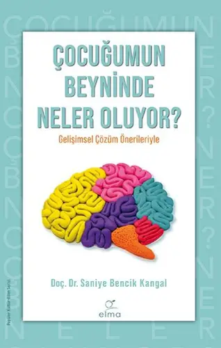 Çuğumun Beyninde Neler Oluyor ?