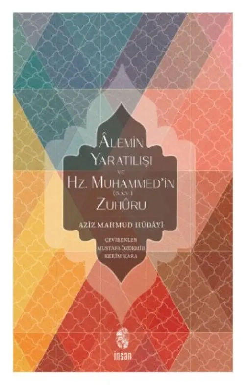 Alemin tılışı ve Hz. Muhammed'in (s.a.v.) Zuhuru