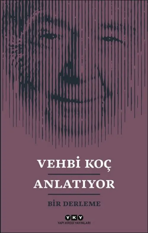 Vehbi K Anlatıyor- Bir Derleme