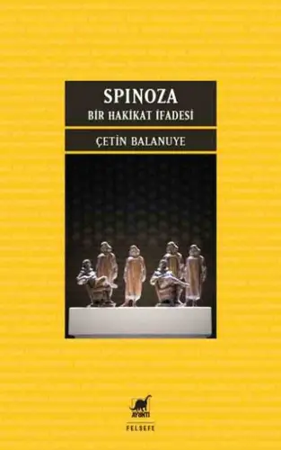Spınoza: Bir Hakikat İfadesi