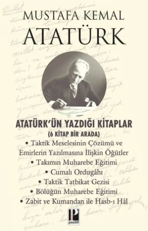 Atatürk’ün Yazdığı lar - 6  Bir Arada
