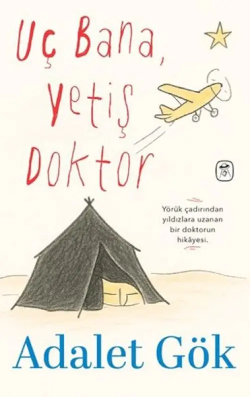 Uç Bana, Yetiş Doktor