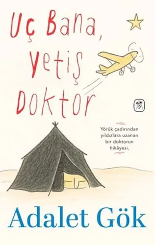 Uç Bana, Yetiş Doktor