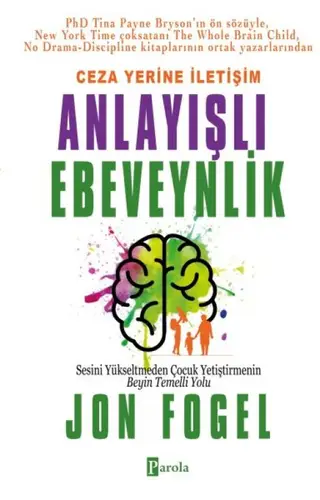 Ceza Yerine İletişim: Anlayışlı Ebeveynlik