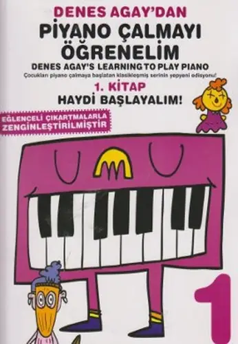 Denes Agay'dan Piyano Çalmayı Öğrenelim 1.