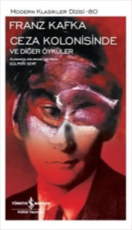 Ceza Kolonisinde ve Öyküler - Modern Klasikler Dizisi