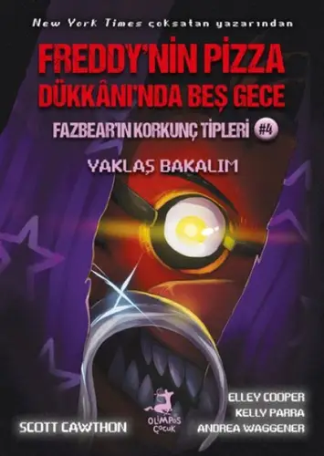 Freddy’nin Pizza Dükkânı’nda Beş Gece Fazbear’ın Korkunç Tipleri: Yaklaş Bakalım