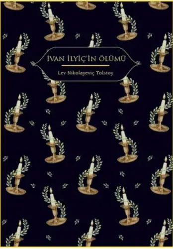 İvan İlyiç’in Ölümü (Altın Yaldızlı - Ciltli)