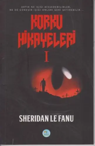 Korku Hikayeleri 1