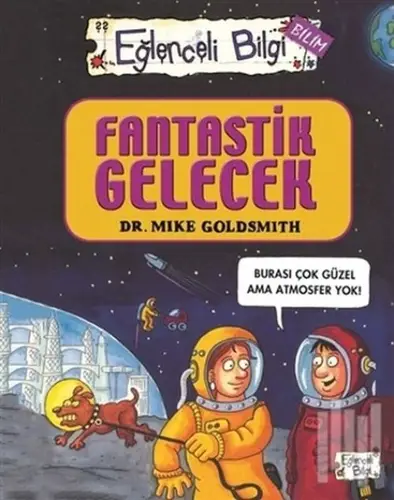 Eğlenceli Bii Bilim 52 - Fantastik Gelecek