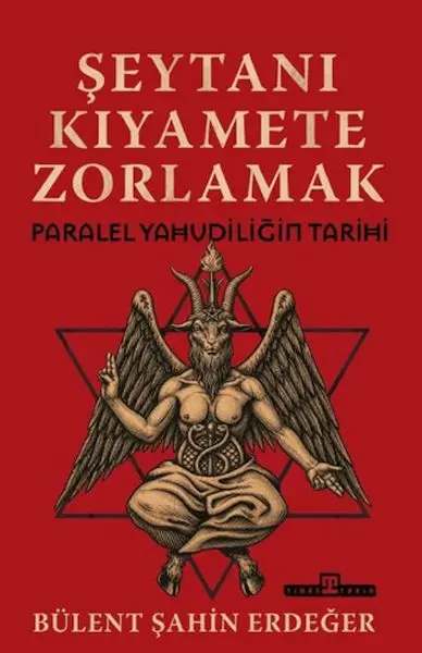 Şeytanı Kıya Zorlamak: Paralel Yahudiliğin Tarihi