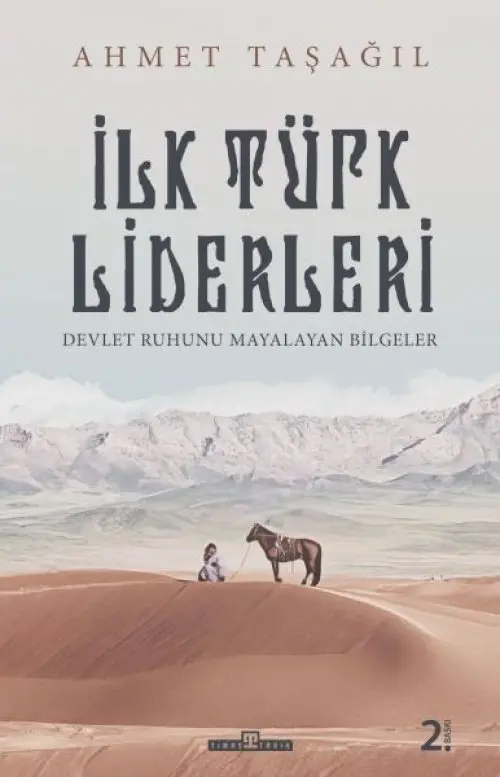 Türk Bieleri - İlk Türk Liderleri