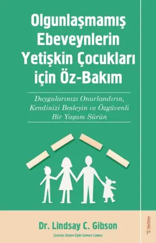 Ounlaşmamış Ebeveynlerin Yetişin Çukları için Öz-Bakım