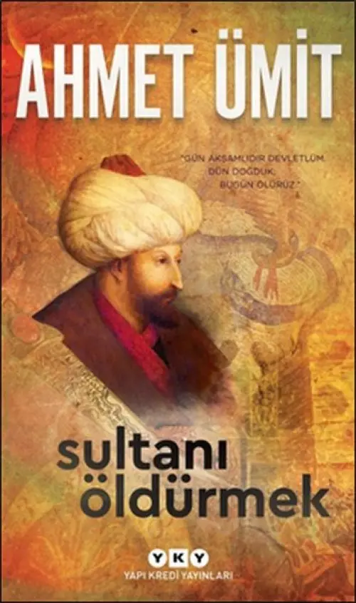Sultanı Öldürmek