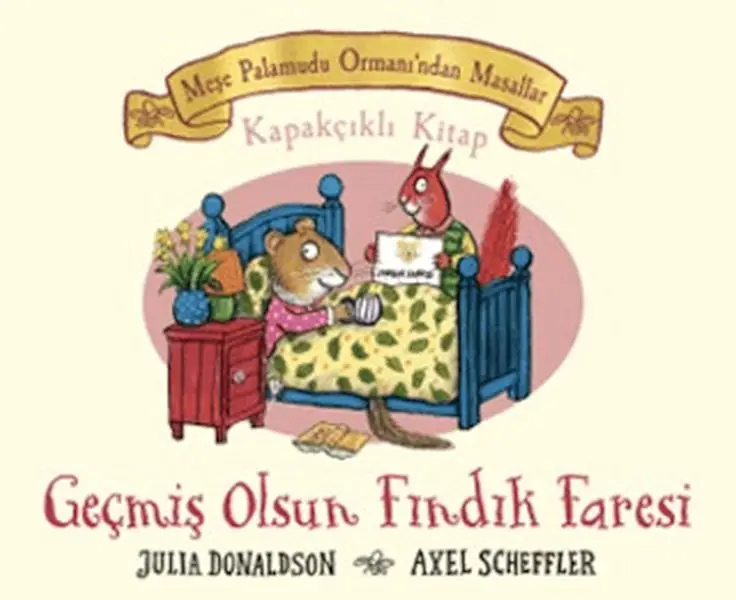 Meşe mutu Orman'ından Masallar Geçmiş Olsun Fındık Faresi - Kapakçıklı