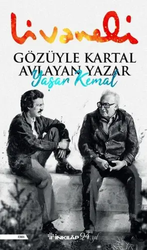 Gözüyle Kartal layan Yazar Yaşar Kemal