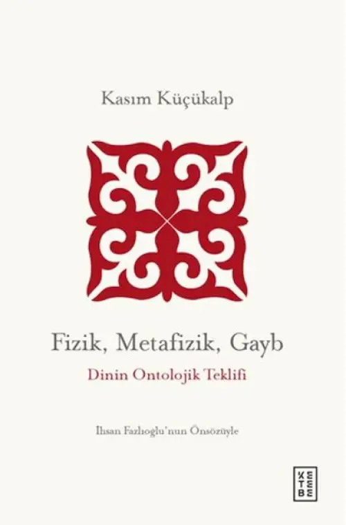 Fizik, Metafizik, Gayb