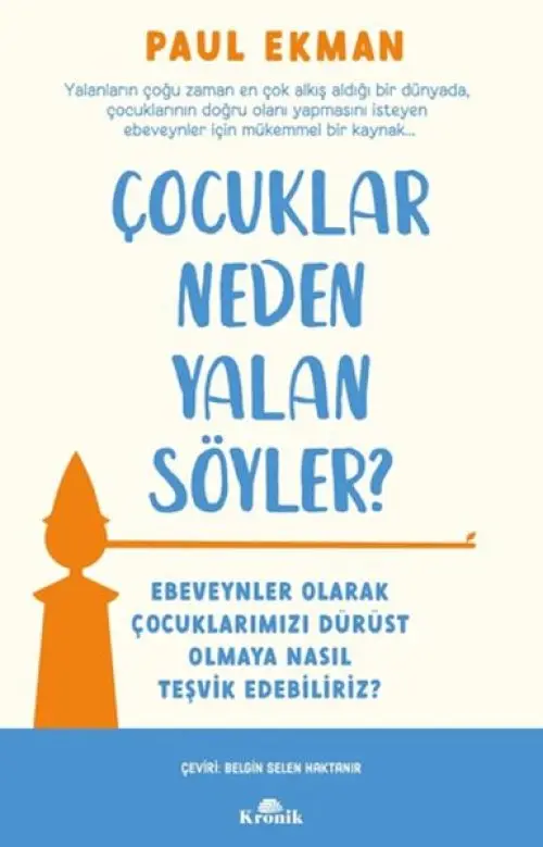 Çuklar Neden Yalan Söyler?