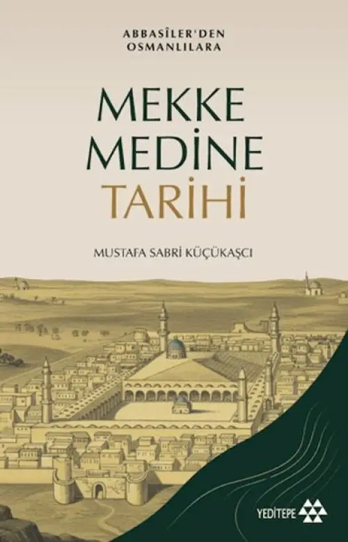 Mekke Medine Tarihi