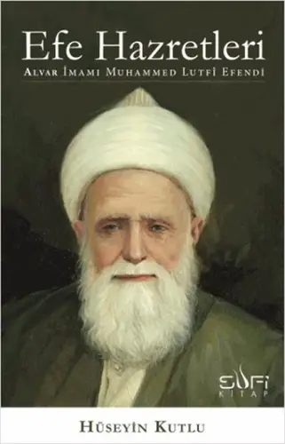 Efe Hazretleri Alvar İmamı Muhammed Lutfi E