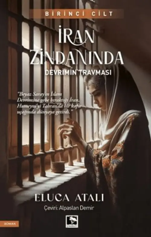 İran Zindanında - Devrimin Trması