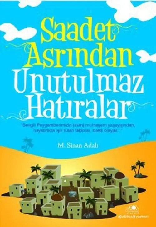 Saadet Asrından Unutulmaz lar